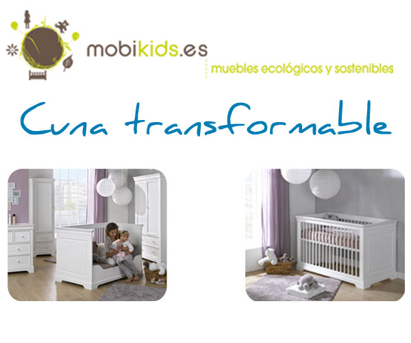 Cuna transformable en cama infantil.