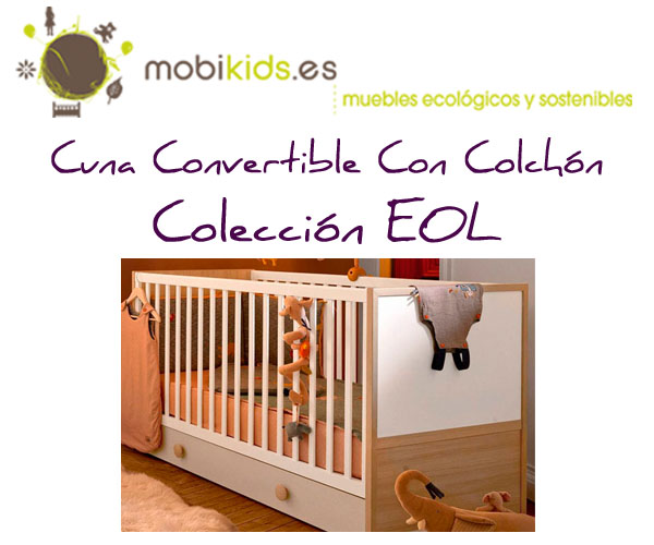 Cuna convertible con colchón de la colección EOL